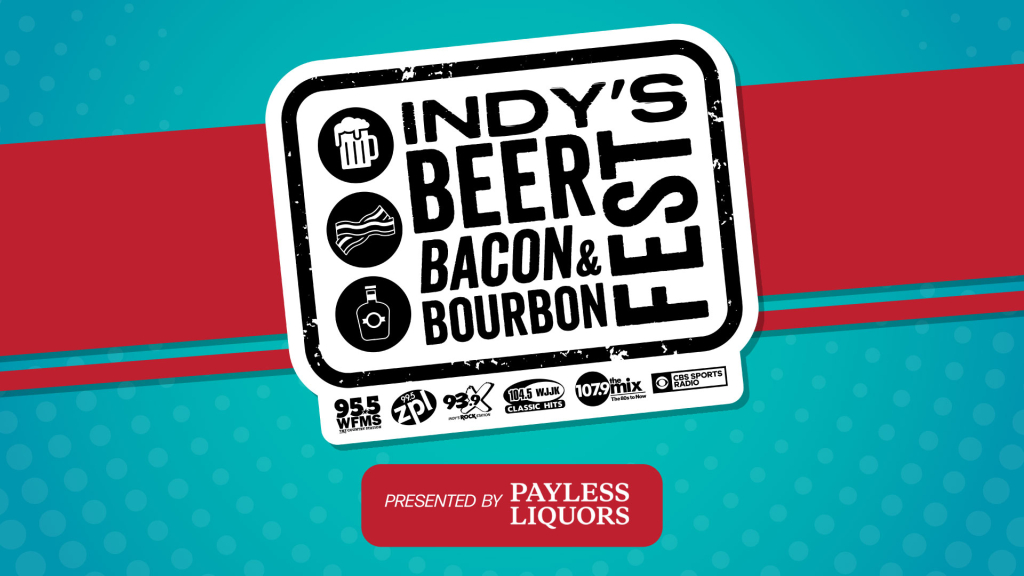 to Indy’s Beer, Bacon & Bourbon Fest! WFMS